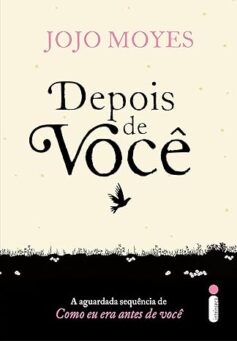 Depois de você (Como eu era antes de você Livro 2)